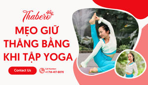 MẸO GIỮ THĂNG BẰNG KHI TẬP YOGA