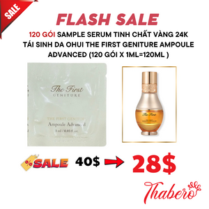 Sample serum tinh chất Vàng 24k Tái Sinh Da OHUI The First Geniture Ampoule Advanced (120 gói x 1ml=120ml )