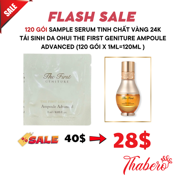 Sample serum tinh chất Vàng 24k Tái Sinh Da OHUI The First Geniture Ampoule Advanced (120 gói x 1ml=120ml )