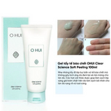 Gel tẩy tế bào chết da mặt OHUI Clear Science Soft Peeling