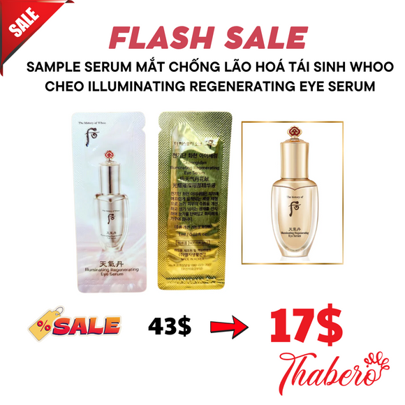 Sample serum Mắt chống lão hoá tái sinh  Whoo Cheo Illuminating Regenerating Eye Serum